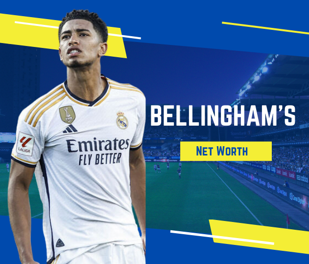 Bellingham’s Net Worth Breakdown: Diving into His Age, Career, Stats, Education, Girlfriend, Physical Appearance, and Achievements